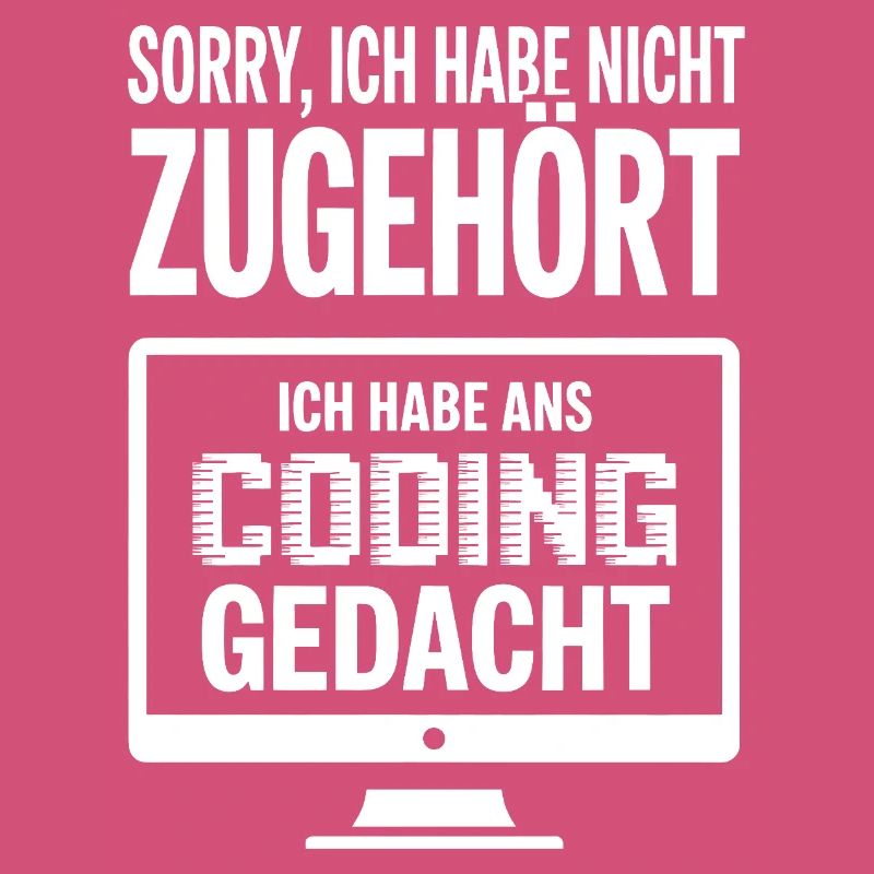 Sorry, I thought coding