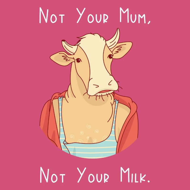 Pas ta mère, pas ton lait
