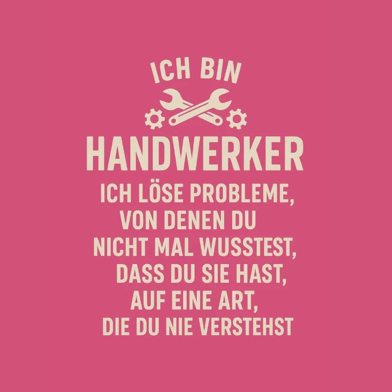 Ich bin Handwerker