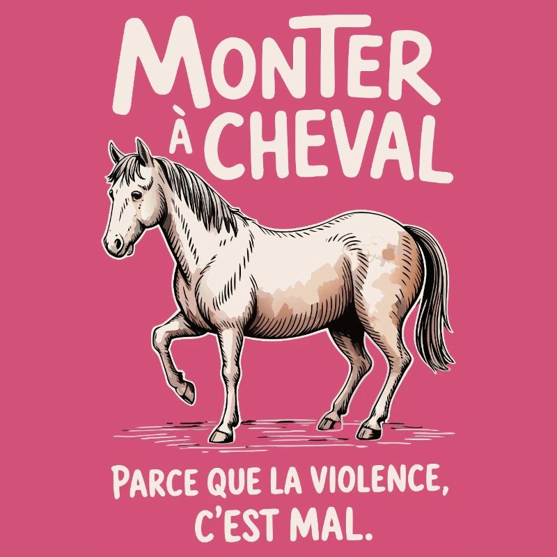 Riding a horse, because violence is wrong