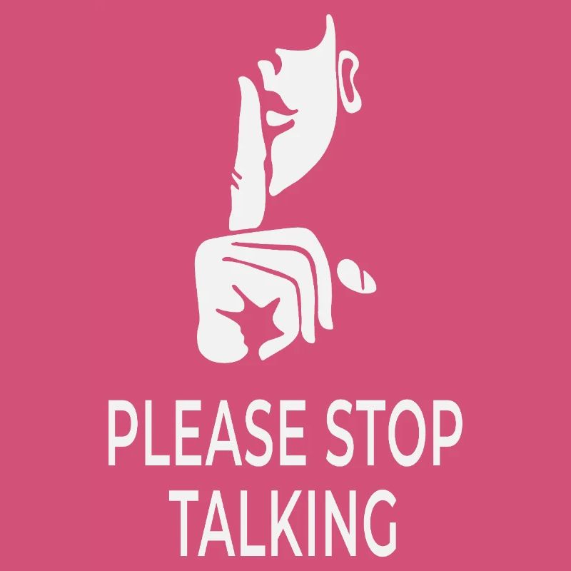Please Stop Talking – British Sarcasm Design
