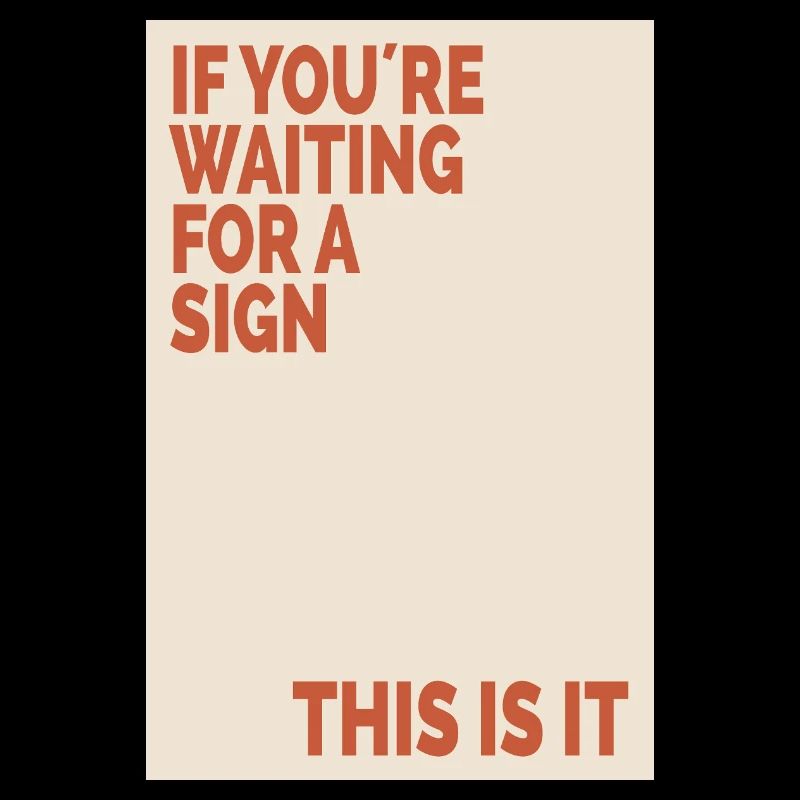 Si vous attendez un signe, postez une motivation rétro