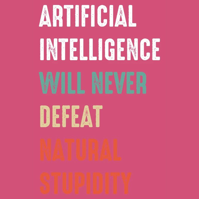 Funny Artificial Intelligence Machine Learning AI