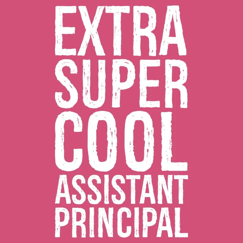 extra super cool assistant principal