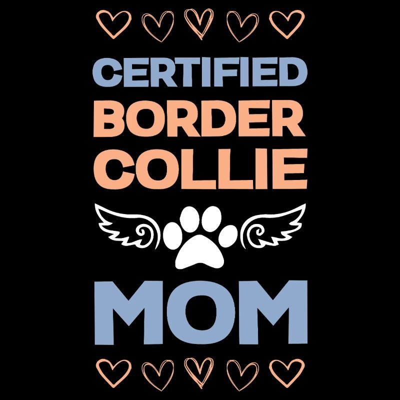 Certified Border Collie Mom