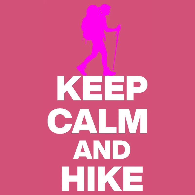 KEEP CALM AND HIKE ON, WANDERLUST, GIFT 🚶