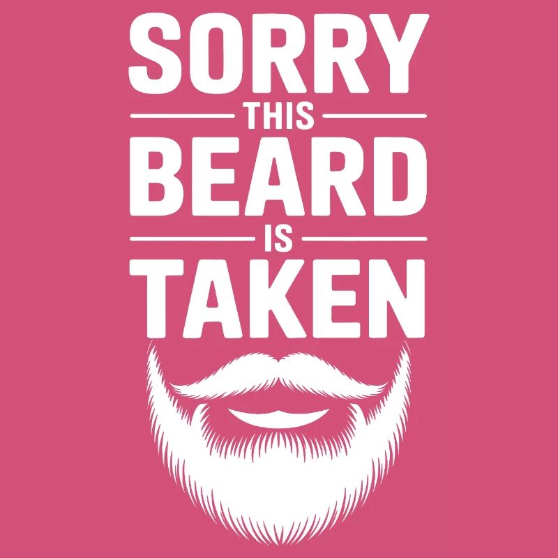 Beard Taken Sorry This Beard