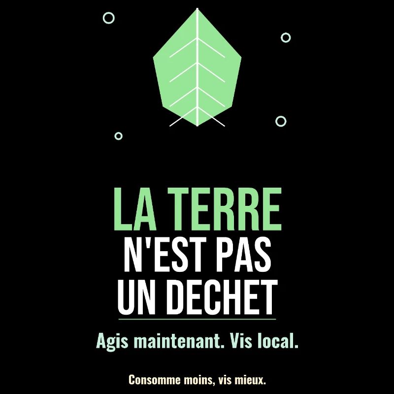 La Terre N'est Pas Un Déchet