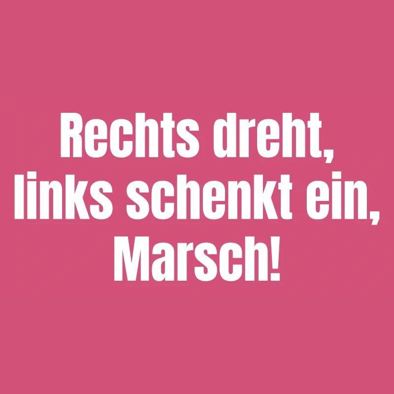 Turn right, pour left, march!