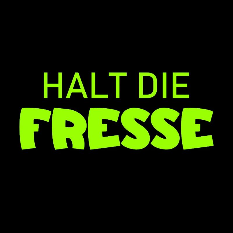 Shut Up - Cool Saying