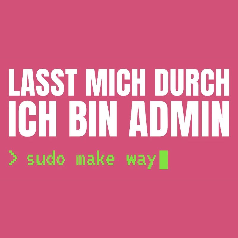 Lasst mich durch, ich bin Admin – Sudo Make Way