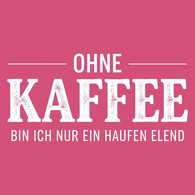 Ohne Kaffee ein Haufen Elend