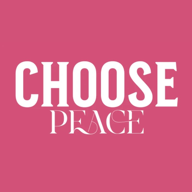 Choose Peace Bold Typographic