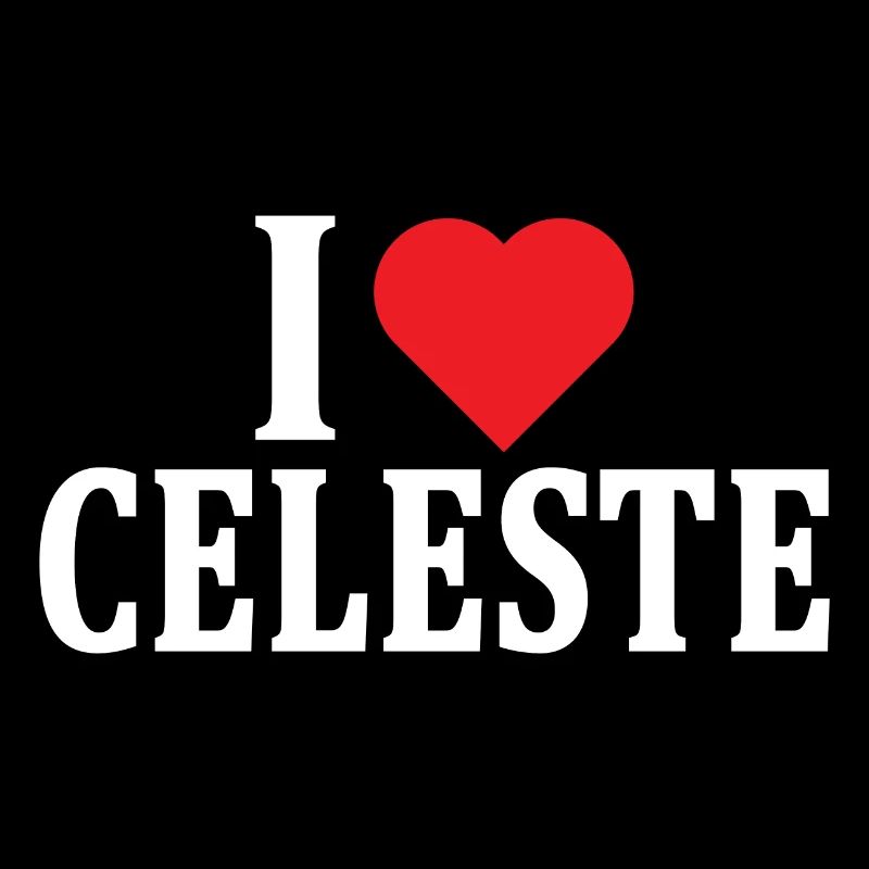 t-shirt I love Celeste t-shirt gift idea