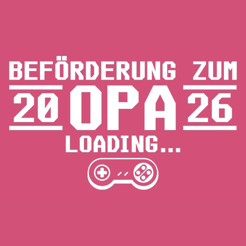 Werdender Opa 2026 loading - Großvater