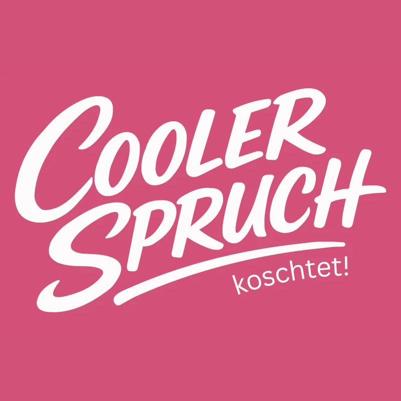 Cool saying koschtet – dialect irony design