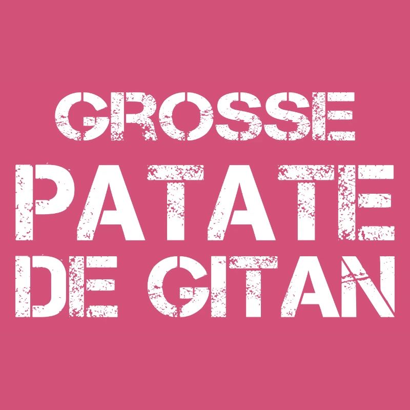 Grosse Patate de gitan