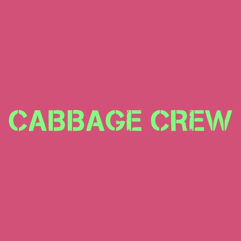 Cabbage Crew Lettrage Vegan
