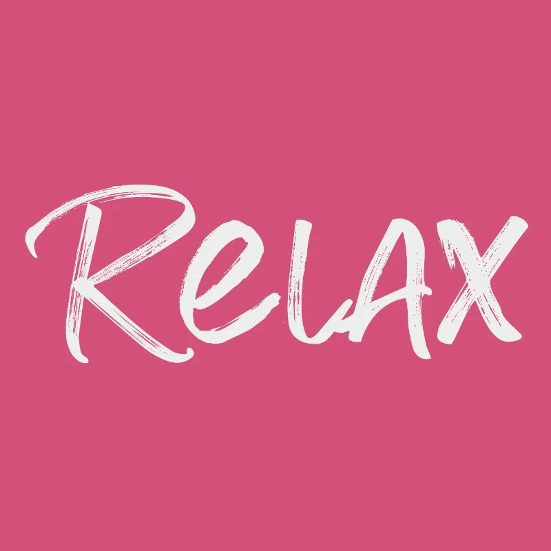Relax Just Relax