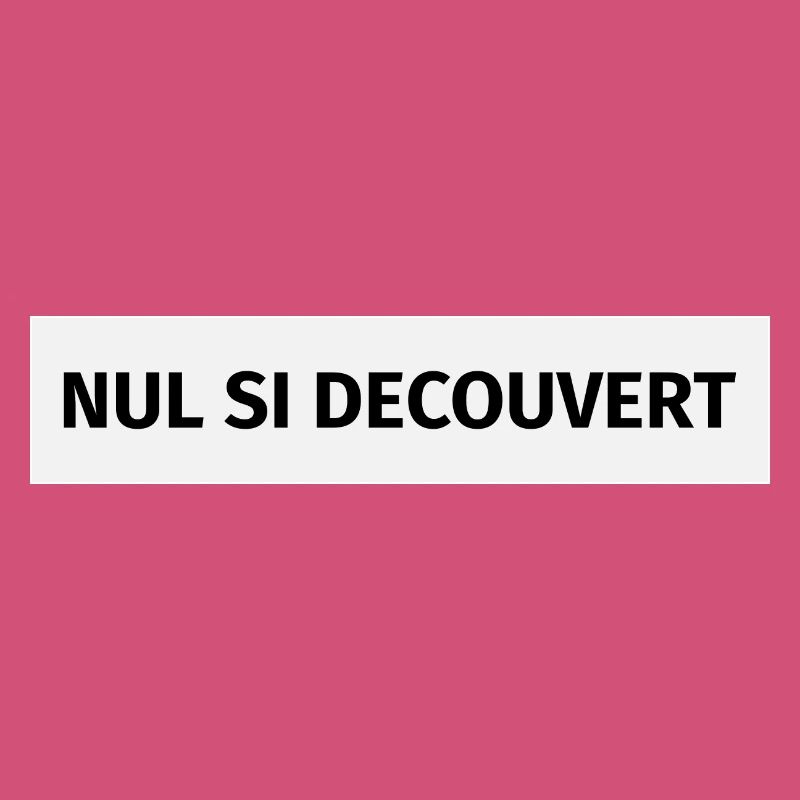 Nul si découvert