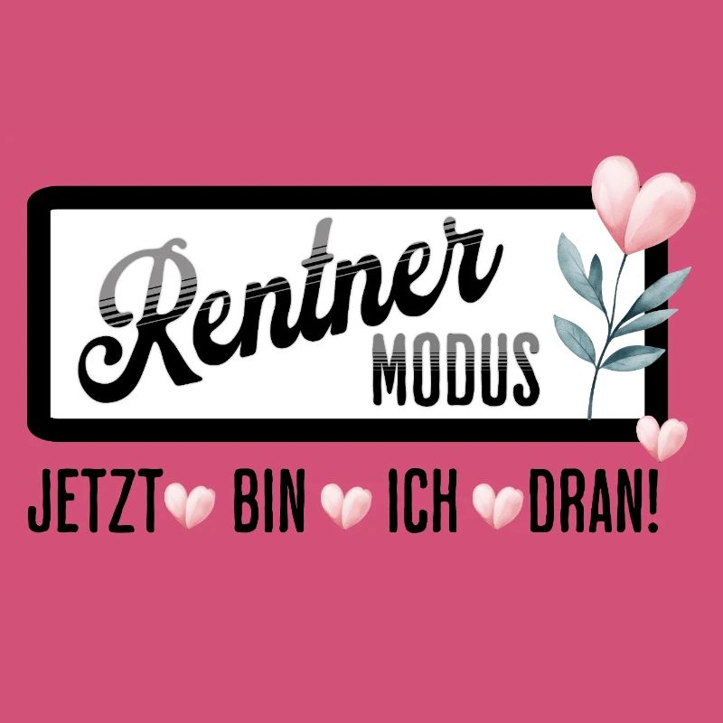Rentner Modus – Jetzt bin ich dran