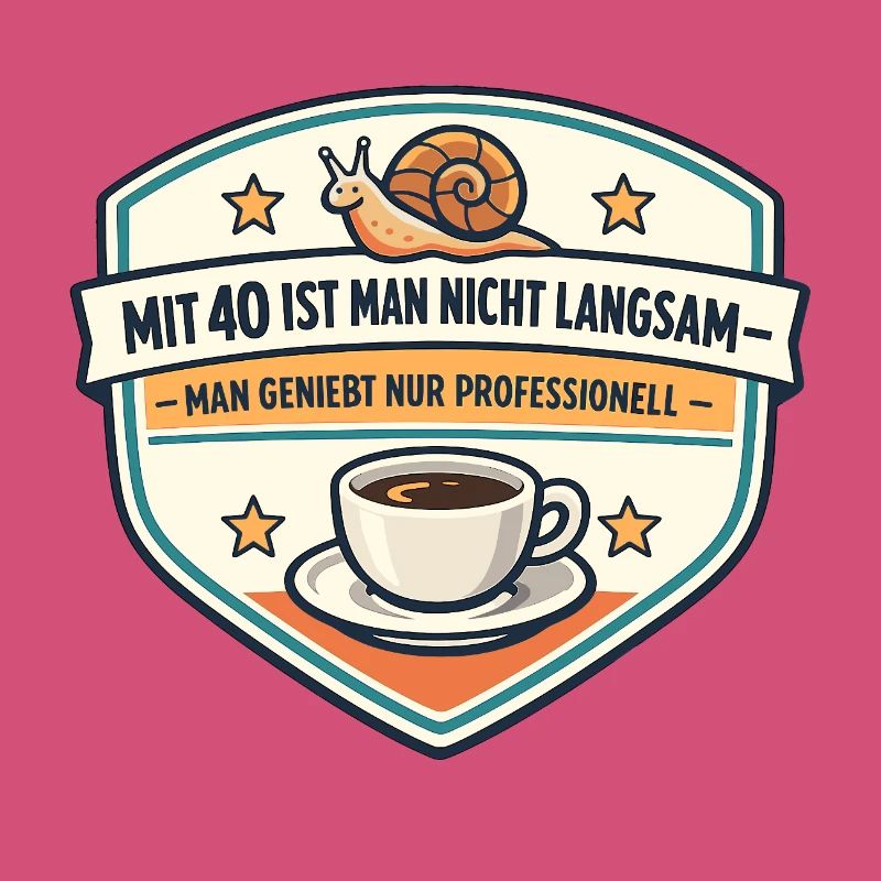 Mit 40 Nicht Langsam Genuss