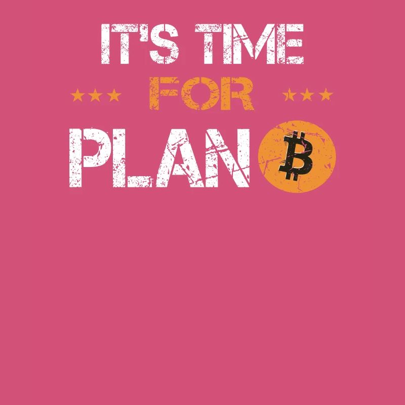 Its time for Plan B Bitcoin Krypto Crypto Währung