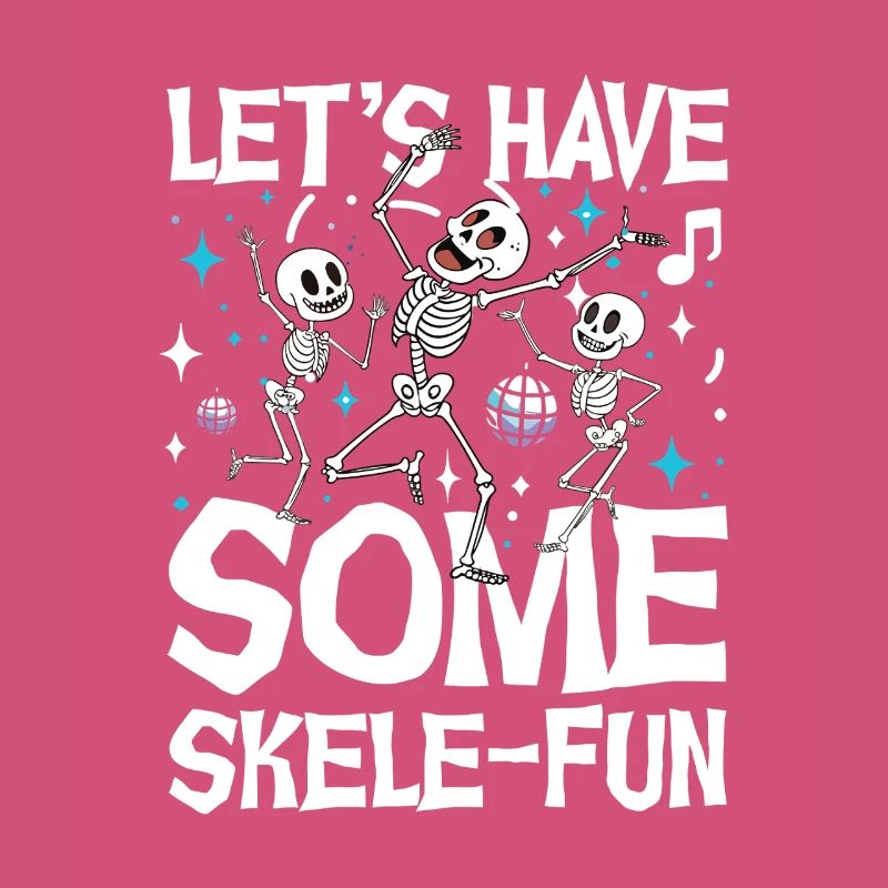 Let's Have Some Skele Fun Dancing Skeletons