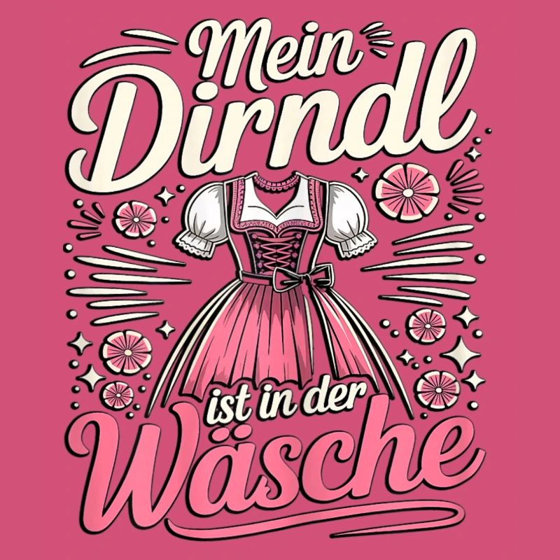 My dirndl is in the laundry