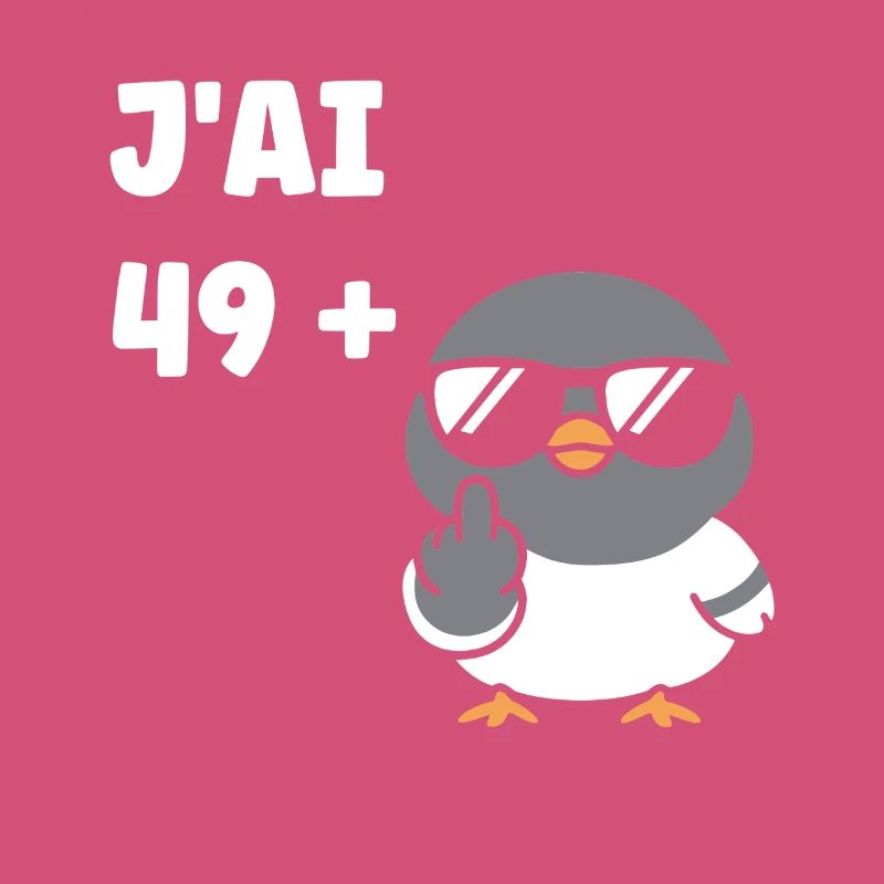 J'ai 49+ attitude