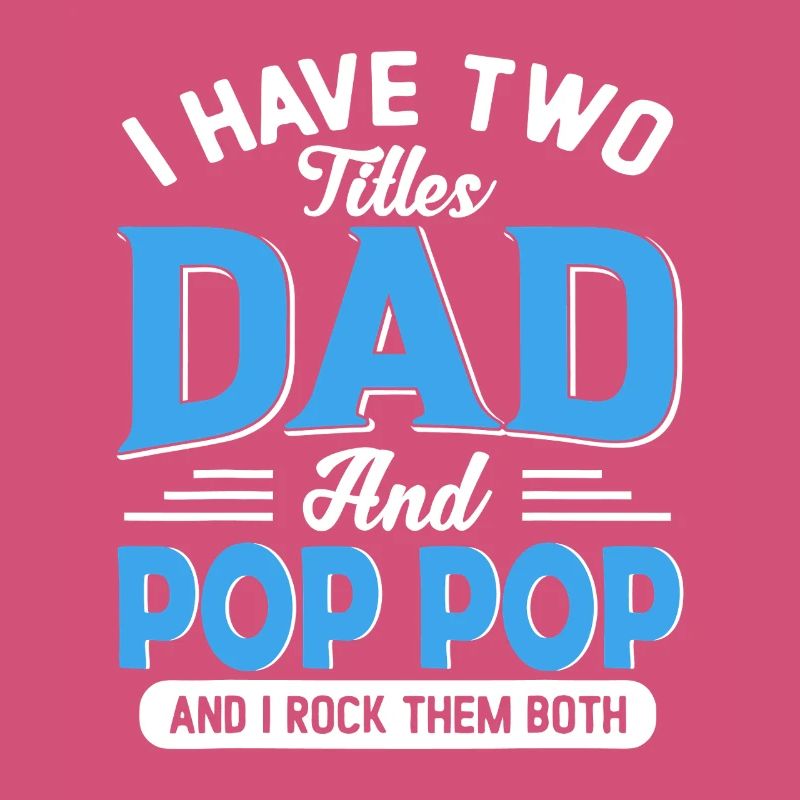 Two Dads and Pop Pop Pride