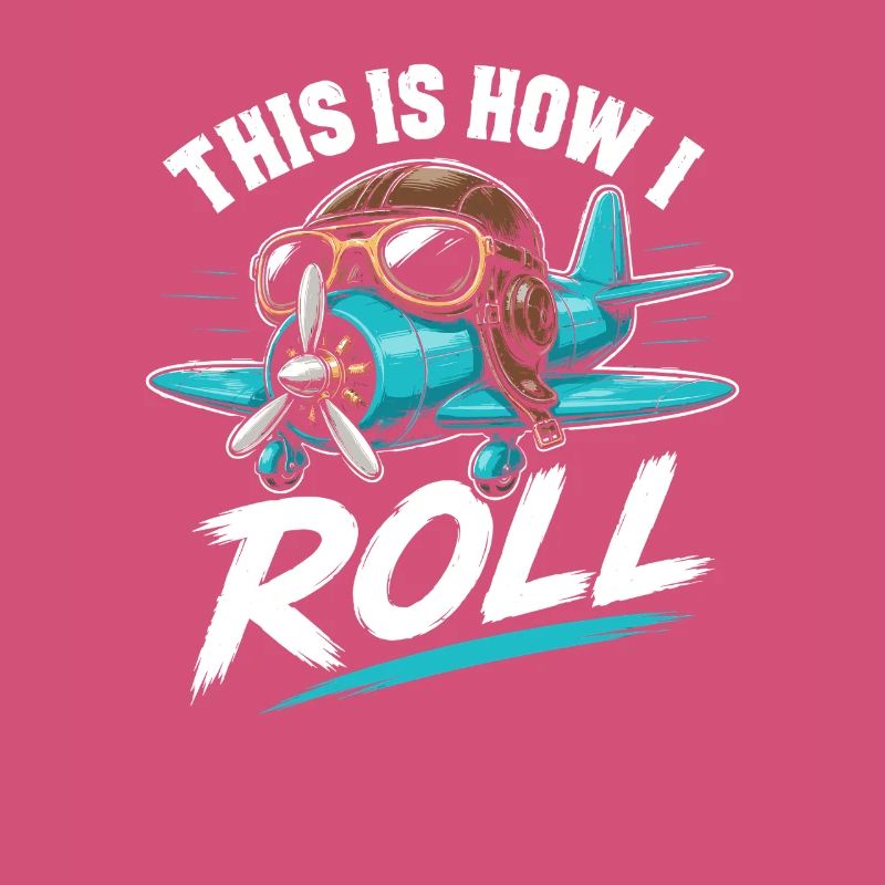 Propeller Plane Roll Saying