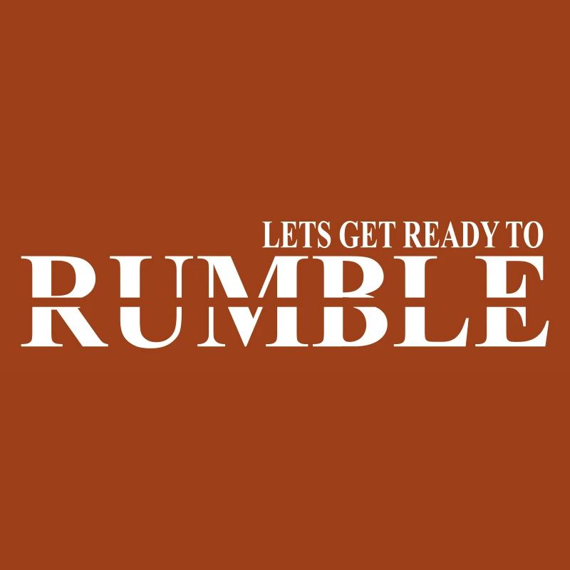 lets get ready to rumble design minimal
