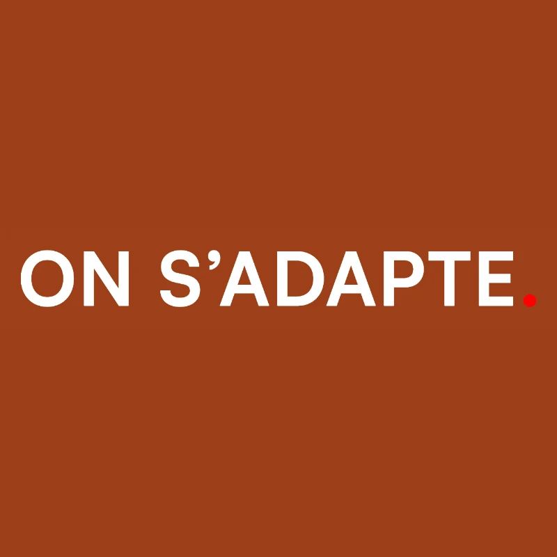 ON S’ADAPTE. Design Minimal Motivation