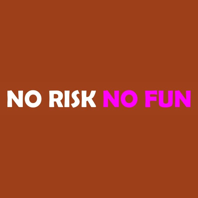 No Risk