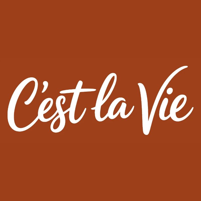 Cest la Vie Statement
