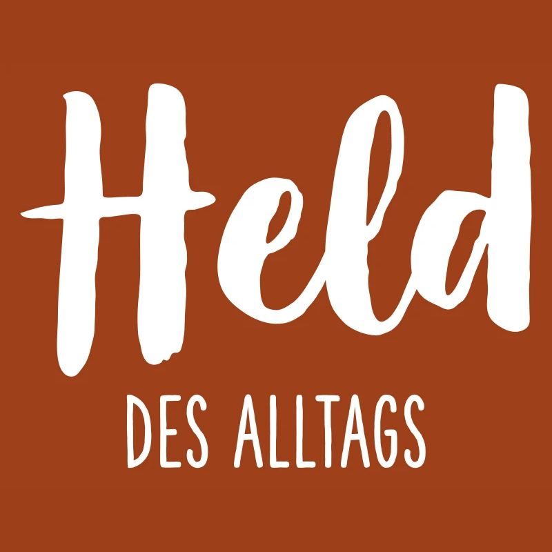 Held des Alltags – Starkes Statement Textdesign