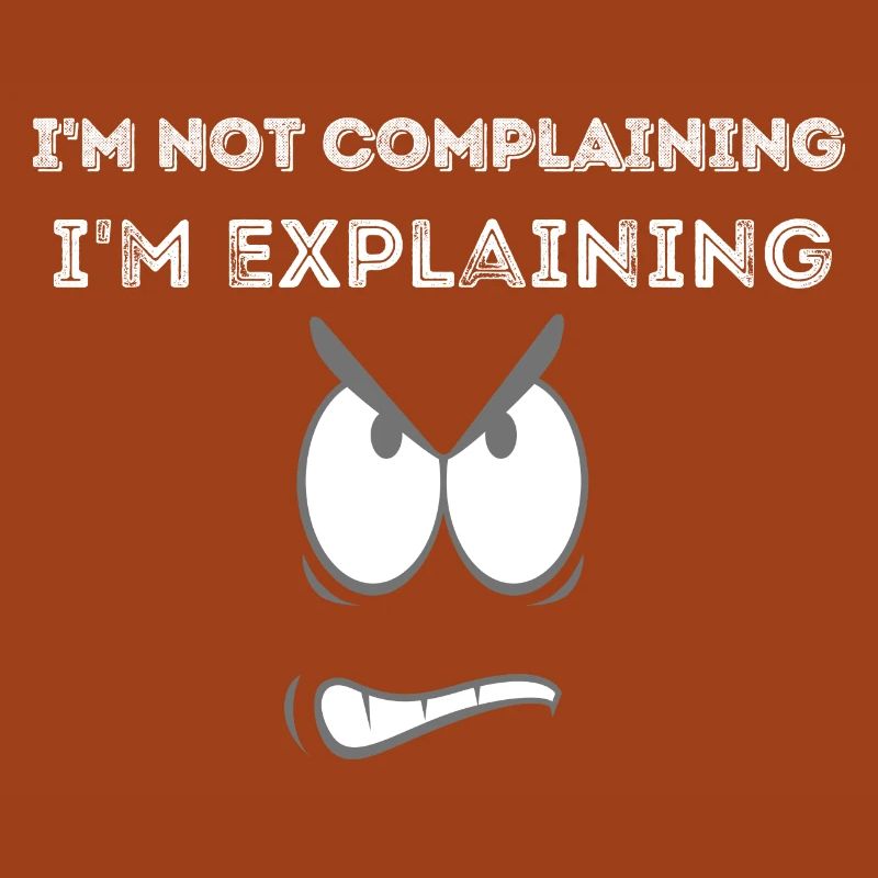 Not Complaining Explaining Graphic Tee