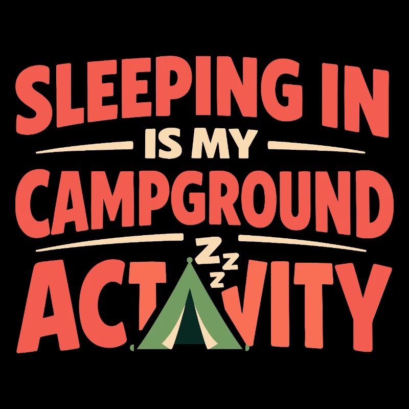 Camping Sleep In None