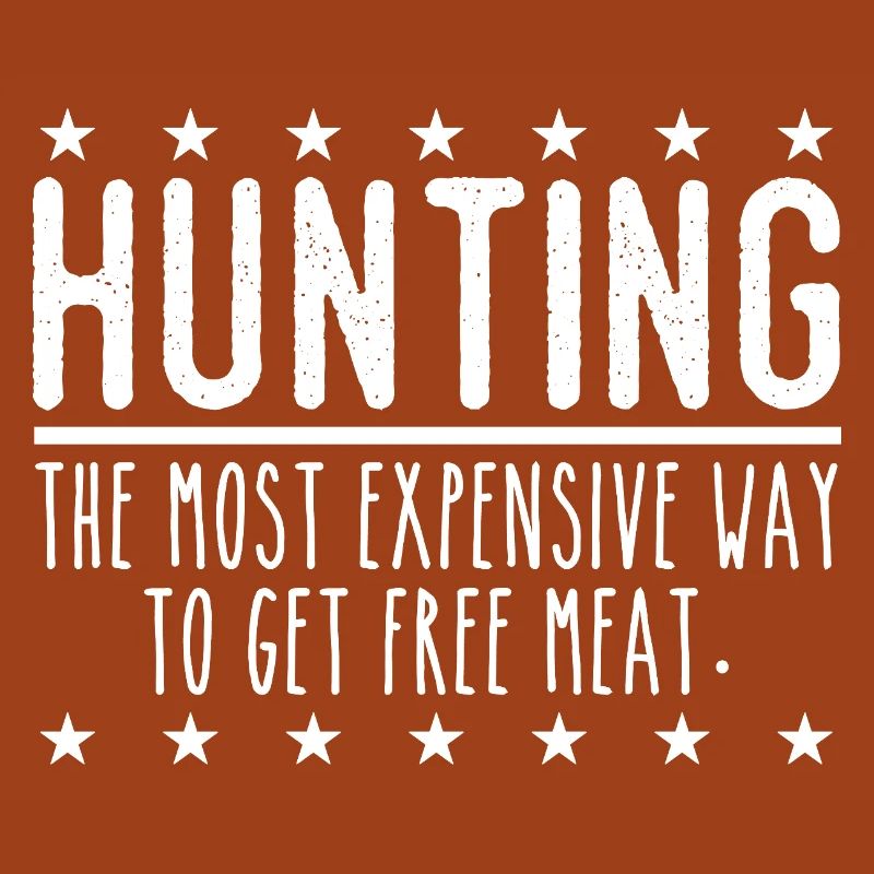 Jäger Lustiger Spruch – Gratis Fleisch Design