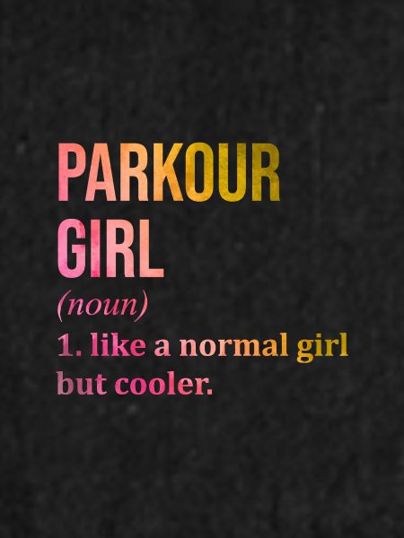 Parkour Parkour Parkour