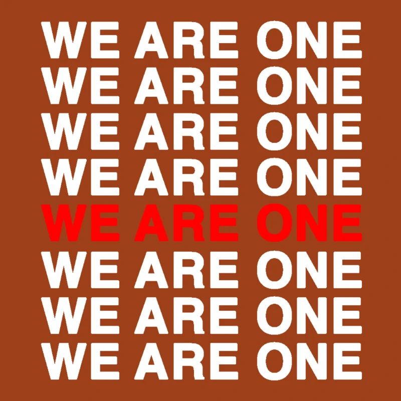 We Are One – Bold Typo Pattern