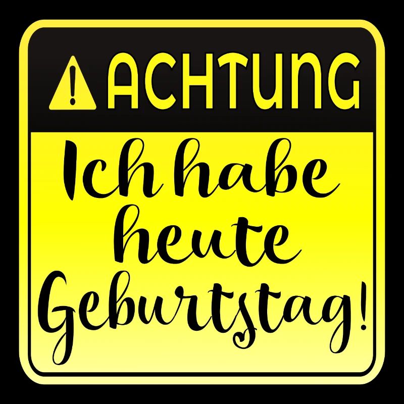 Ich habe heute Geburtstag