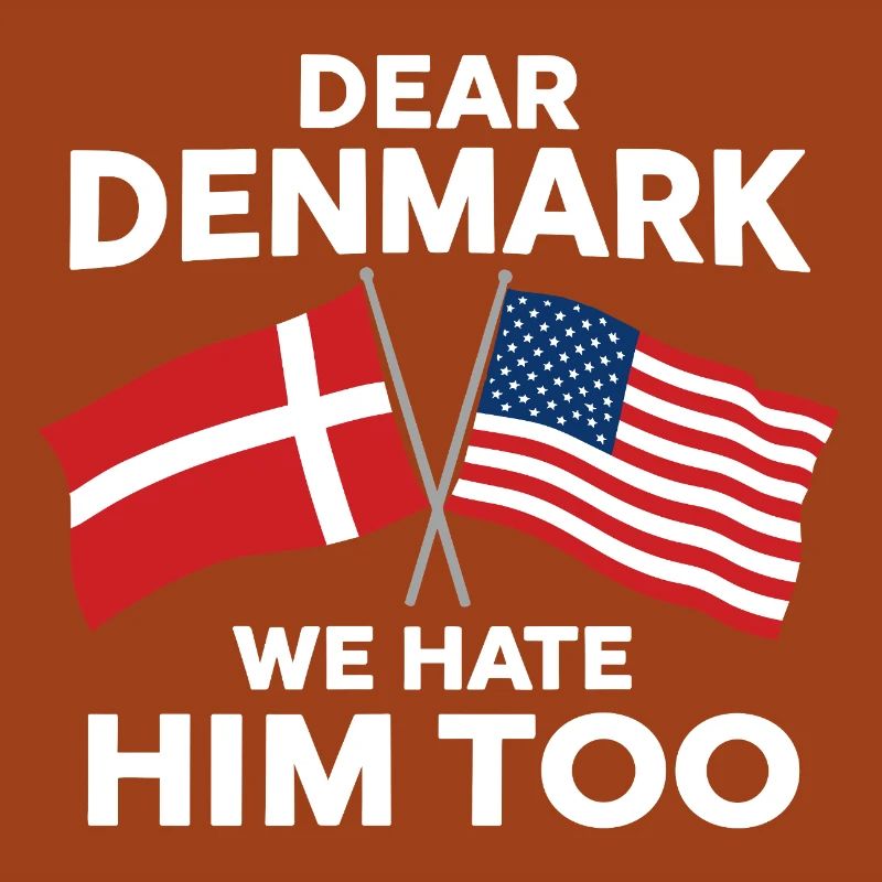 Dear Denmark We hate him