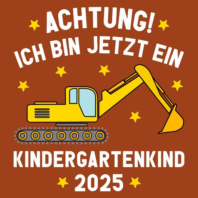 Ich bin jetzt ein Kindergartenkind 2025 Bagger