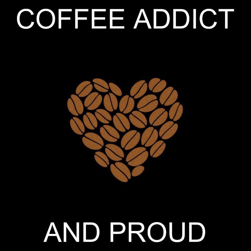 Kaffeesüchtiger und stolzer Koffeinliebhaber Statement