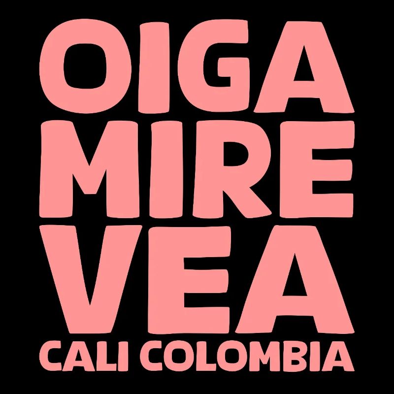Oiga, Mire, Vea en rose