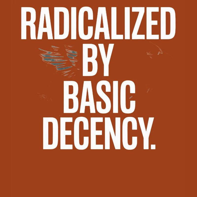 Radicalisés par la protestation de Basic Decency Spruch