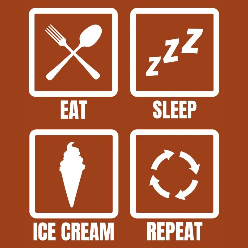 Nourriture, Sommeil, Crème glacée, Répéter
