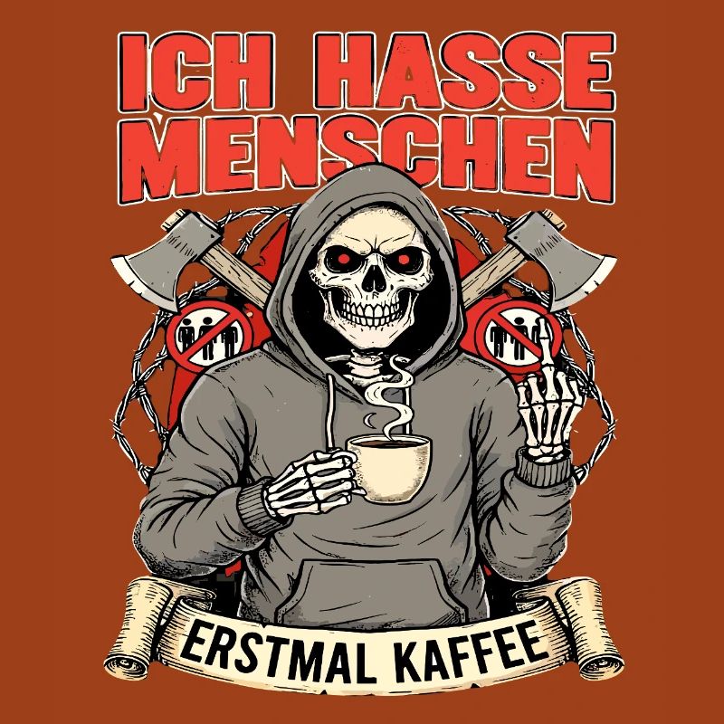 I Hate People First Coffee Skeleton Fun